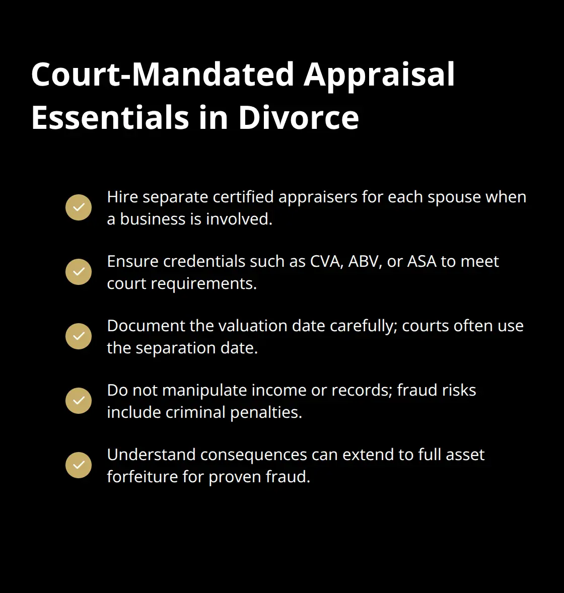 Key requirements courts enforce for business valuations during divorce in the United States.