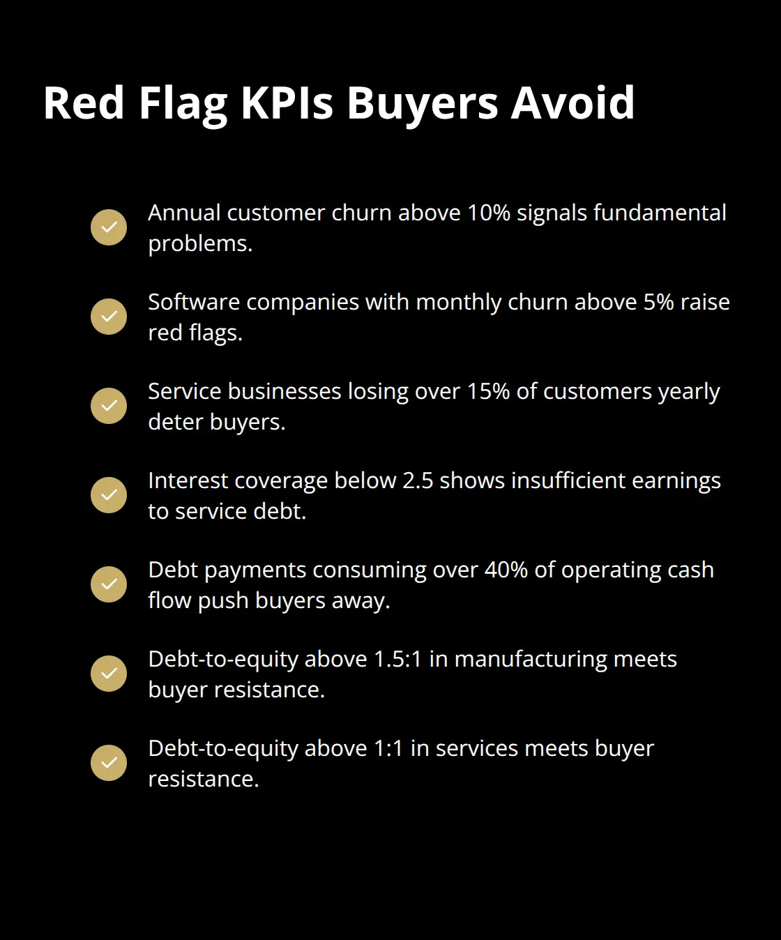 Checklist of KPI thresholds that deter potential buyers during due diligence. - business metrics