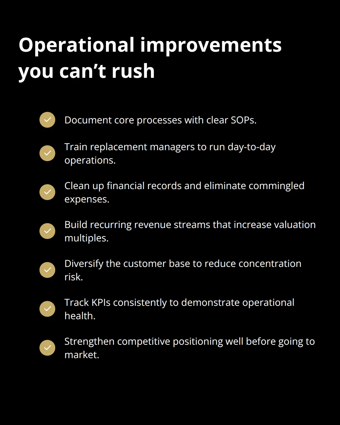 Key operational upgrades that require years, not months, to maximize exit value - exit planning