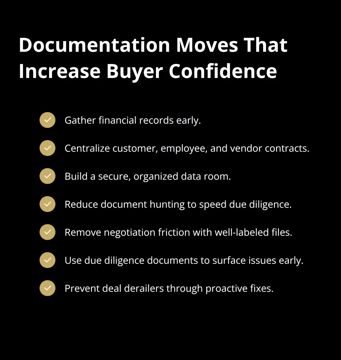 Checklist of documentation steps that accelerate diligence and improve offers. - exit procrastination