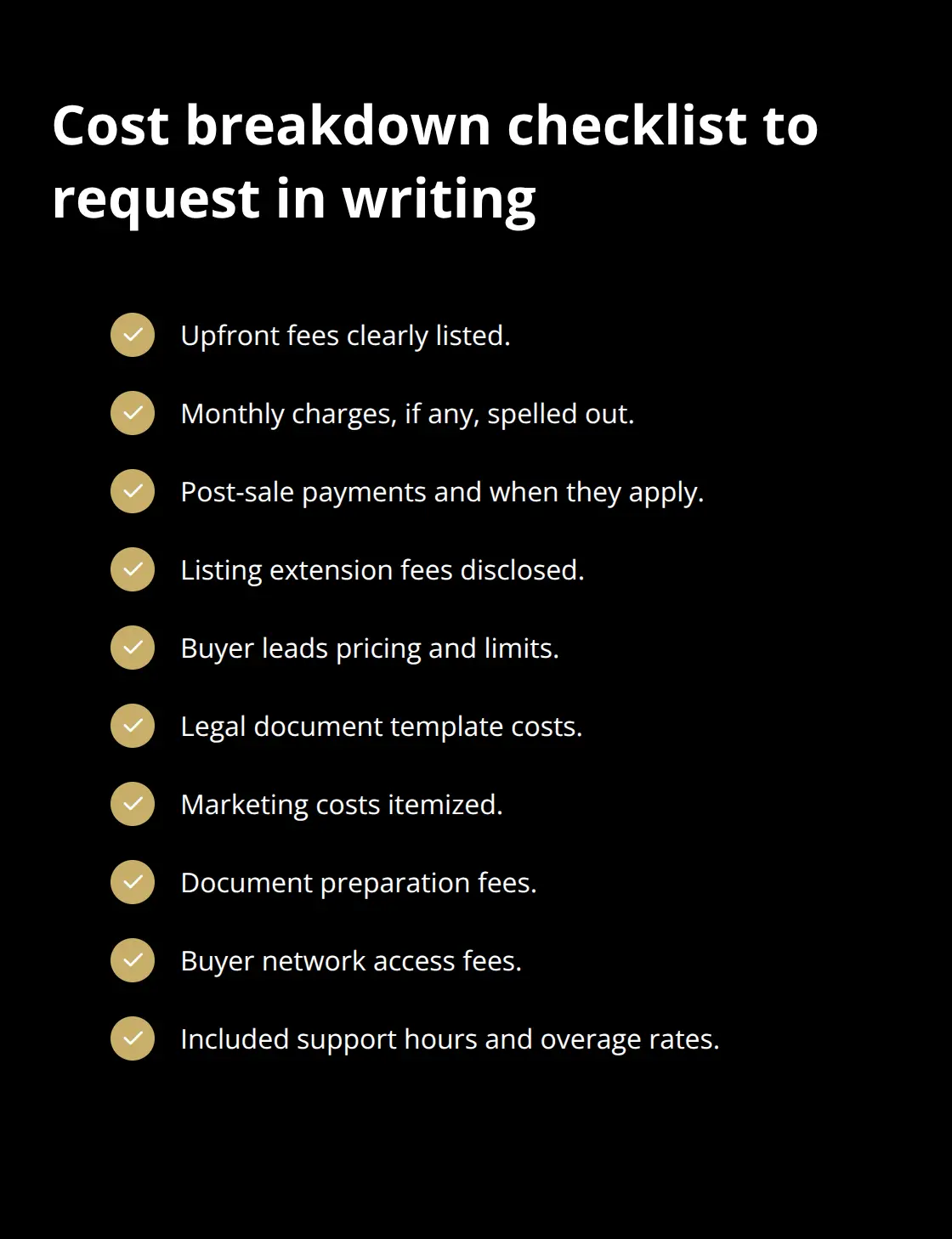 Checklist of cost items sellers should request before choosing a business sale platform in the United States.