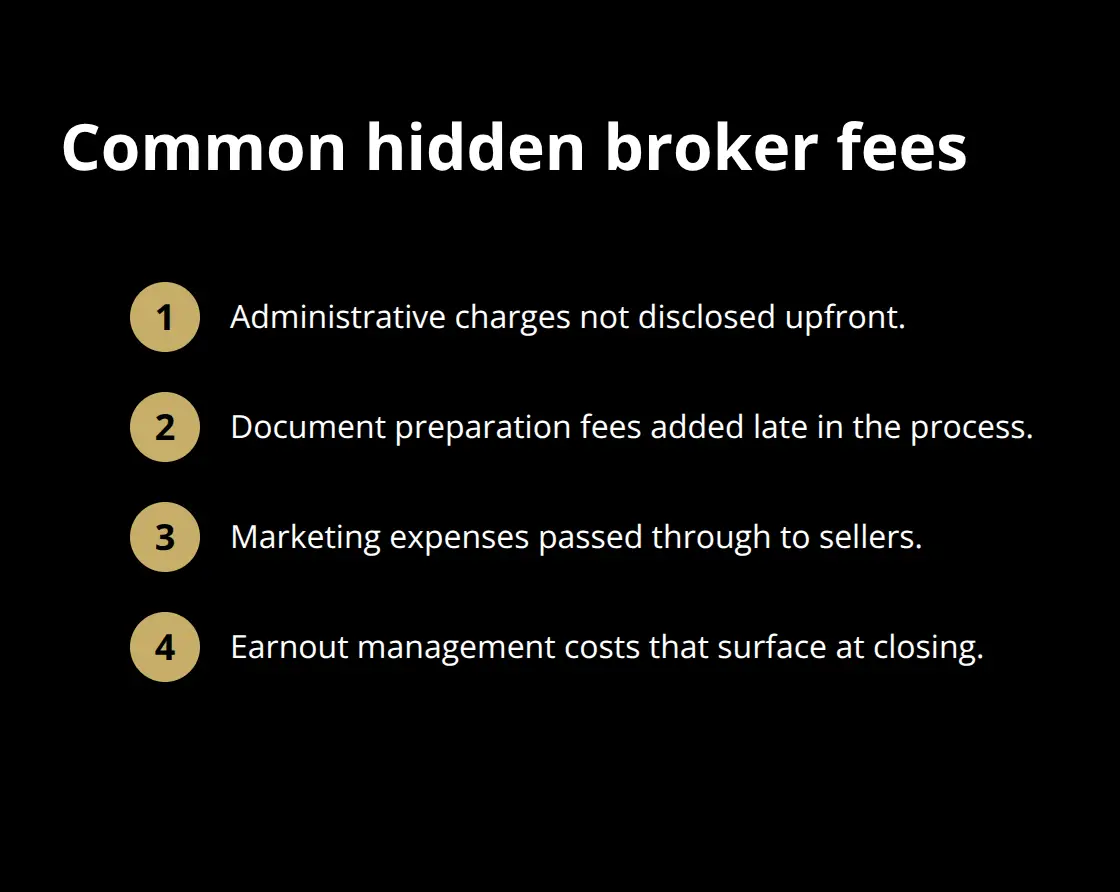 List of common hidden fees charged by traditional business brokers - transparent pricing policy