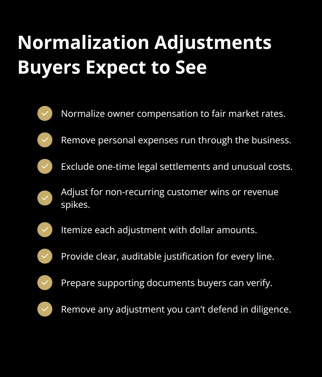 Checklist of common normalization adjustments sellers should document before going to market. - valuation accuracy tips