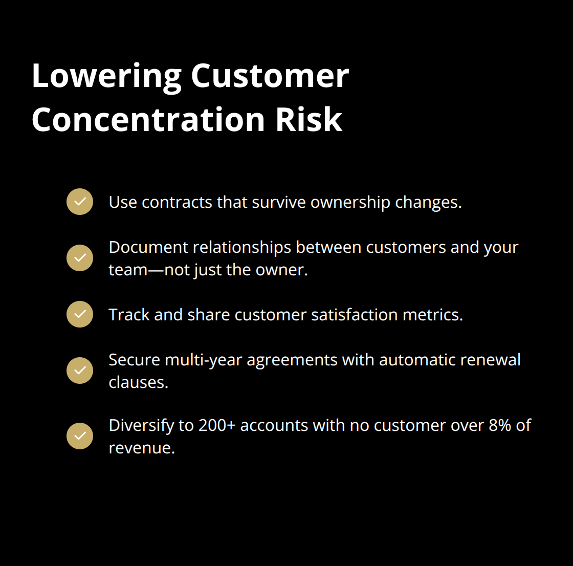 Checklist of tactics to reduce customer concentration risk before a sale. - valuation factors explained